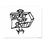 One of those signs you might want to see but probably never will. Secret Surf Spot Sign Print