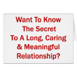 "Secret To A Long Relationship" Card