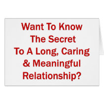 "Secret To A Long Relationship" cards by RighteousTees "Secret To A Long Relationship" cards