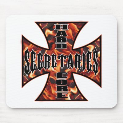 Secretaries Hard Core Mouse Mat by LifeBlood