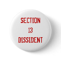 Section 13 Dissident Button