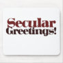 Secular Greetings Mousepad