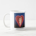 Secure in the Embrace of Real Love Mug (Left Hand)
