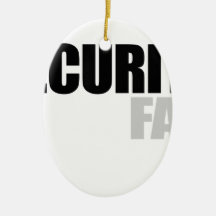 Security fail ornament