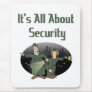 Security Guard or Border Patrol Mouse Pad