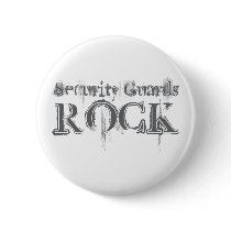 Security Guards Rock buttons