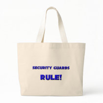 Security Guards Rule! bags