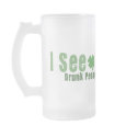 See Drunk People Mug