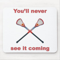 See It Coming Lacrosse Mouse Mats