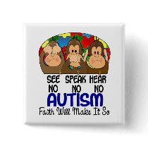 See Speak Hear No Autism 1 Buttons