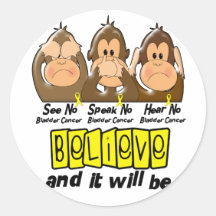 See Speak Hear No Bladder Cancer 3 Round Sticker