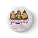 See Speak Hear No Breast Cancer 2 buttons