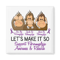 See Speak Hear No Fibromyalgia 2 magnets