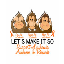 See Speak Hear No Leukemia 2 t-shirts