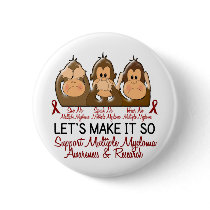 See Speak Hear No Multiple Myeloma 2 buttons by awarenessgifts See Speak Hear No Multiple Myeloma 2 buttons