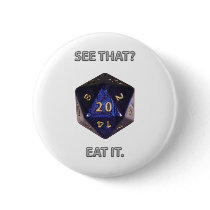 See That?  Eat it buttons
