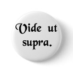 See the above. buttons