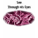 See Through His Eyes t-shirts