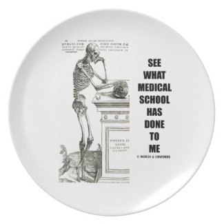 See What Medical School Has Done To Me (Vesalius) Party Plate