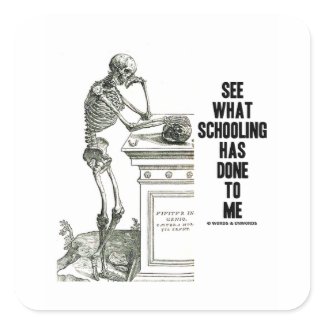 See What Schooling Has Done To Me (Vesalius) sticker