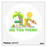 See You At The Beach Wall Decals