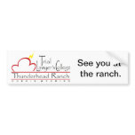 "See you at the ranch" bumper sticker. bumper stickers