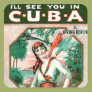 See You In Cuba Stickers See You In Cuba Stickers