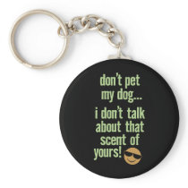 Seeing Eye Guide Dog Owner with fun attitude! keychains