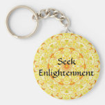 Seek Enlightenment - BUDDHIST SAYING Keychain