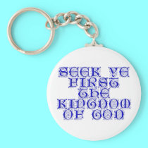Seek ye first The Kingdom of God keychains by Artists4God Seek ye first The Kingdom of God keychains