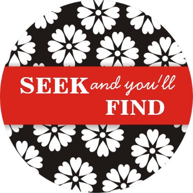 Seek & You'll Find-Motivational Magnet magnet