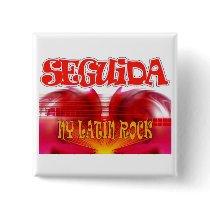 SEGUIDA NY LATIN ROCK Button # 3