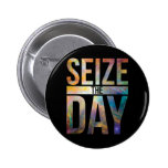 Seize the Day Black Pinback Buttons