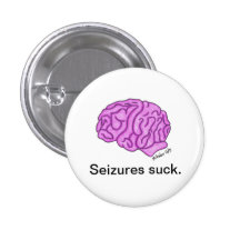 "Seizures suck" button