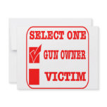 Select One Gun Owner or Victim Personalized Invites