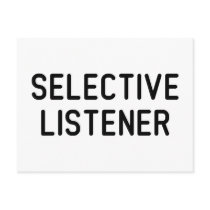 Selective Listener postcards by LabelMeHappy Selective Listener postcards
