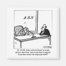 Self Employed & Employee Theft Refrigerator Magnet