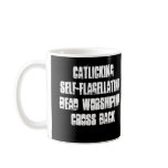 ...SELF-FLAGELLATING...CROSS BACK MUG