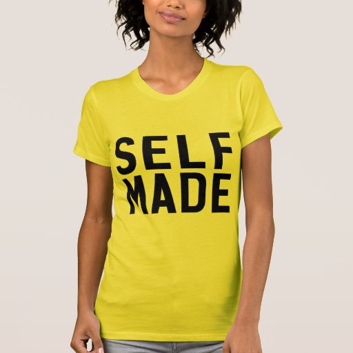 Self Made Tee Shirt
