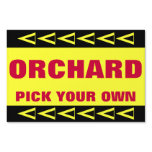 Self Pick Orchard yard signs