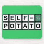 Self Potato Mousepad