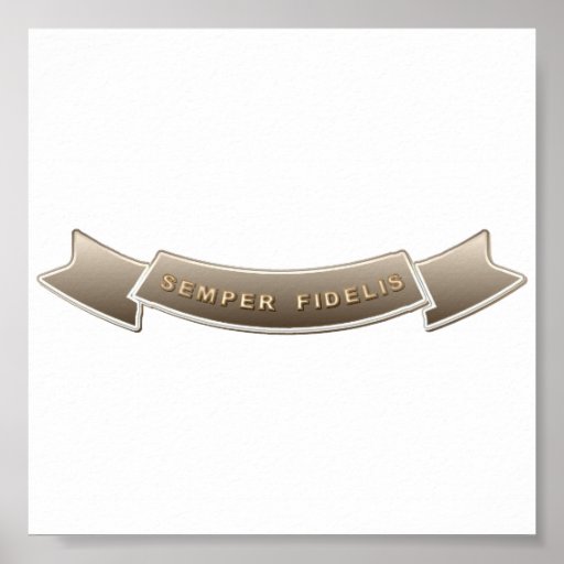 Semper Fidelis Print | Zazzle