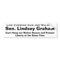 Sen. Lindsey Graham Doesn't Protect Liberty Bumper Sticker