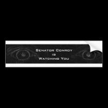 Senator Conroy is Watchining you bumper stickers by SeantheBlogonaut Senator Conroy is Watchining you bumper stickers