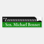 Senator Michael Bennet Quote Bumper Sticker