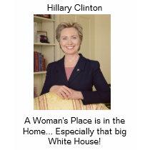 senatorclinton, A Woman's Place is in the Home.... t-shirts