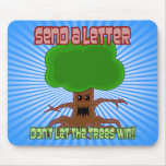 Send Letter Trees Win Design Mouse Pad