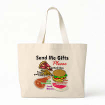 "Send Me Gifts" Tote Bag