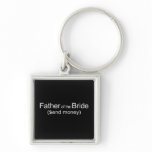 Send Money Father of Bride Gifts Keychains