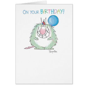 SEND THE FURRY BEAST Birthday Greeting Card